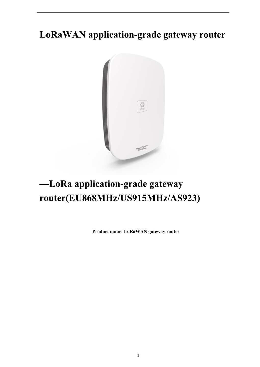 Lorawan Application-Grade Gateway Router —Lora Application-Grade