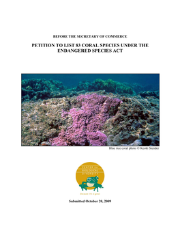 Petition to List 83 Coral Species Under the Endangered Species Act