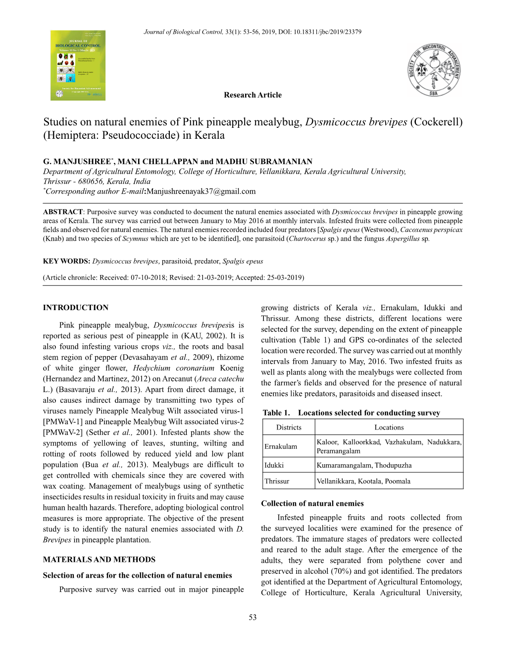 Studies on Natural Enemies of Pink Pineapple Mealybug, Dysmicoccus Brevipes (Cockerell) (Hemiptera: Pseudococciade) in Kerala