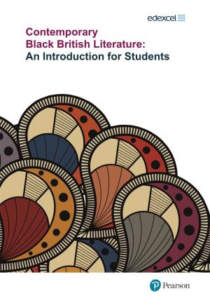 Contemporary Black British Literature: an Introduction for Students