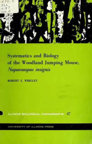 Systematics and Biology of the Woodland Jumping Mouse, Napaeozapus Insignis