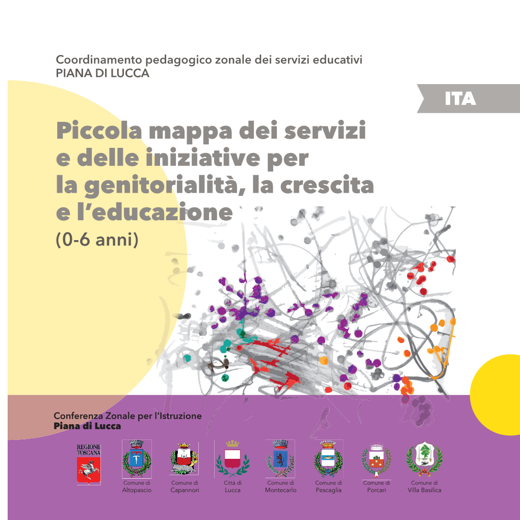 Piccola Mappa Dei Servizi E Delle Iniziative Per La Genitorialità, La Crescita E L’Educazione (0-6 Anni)