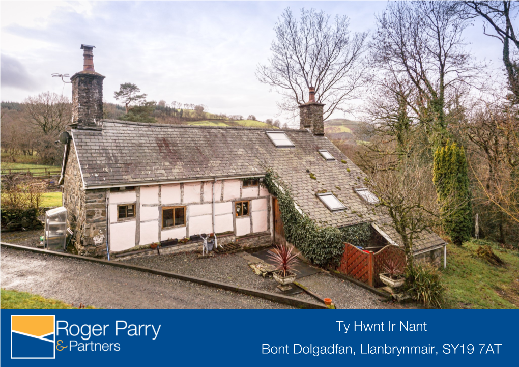 Ty Hwnt Ir Nant Bont Dolgadfan, Llanbrynmair, SY19 7AT