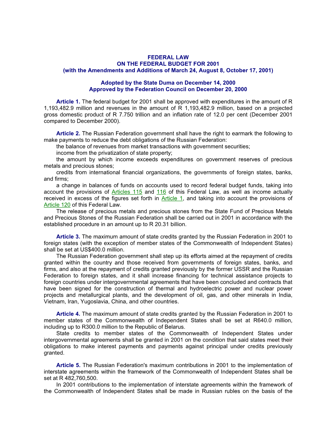 FEDERAL LAW on the FEDERAL BUDGET for 2001 (With the Amendments and Additions of March 24, August 8, October 17, 2001)