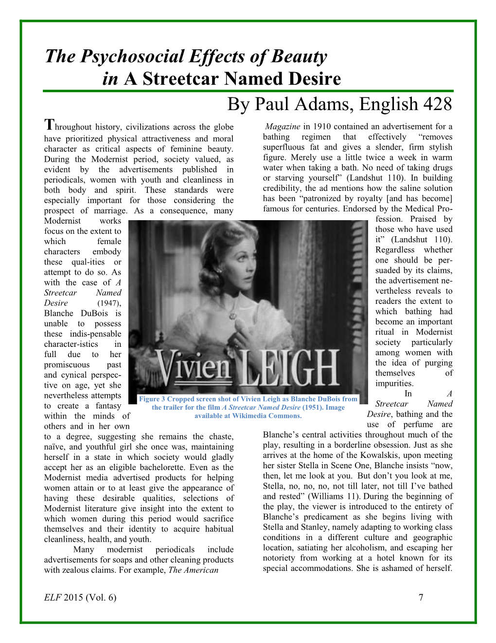 The Psychosocial Effects of Beauty in a Streetcar Named Desire by Paul Adams, English 428