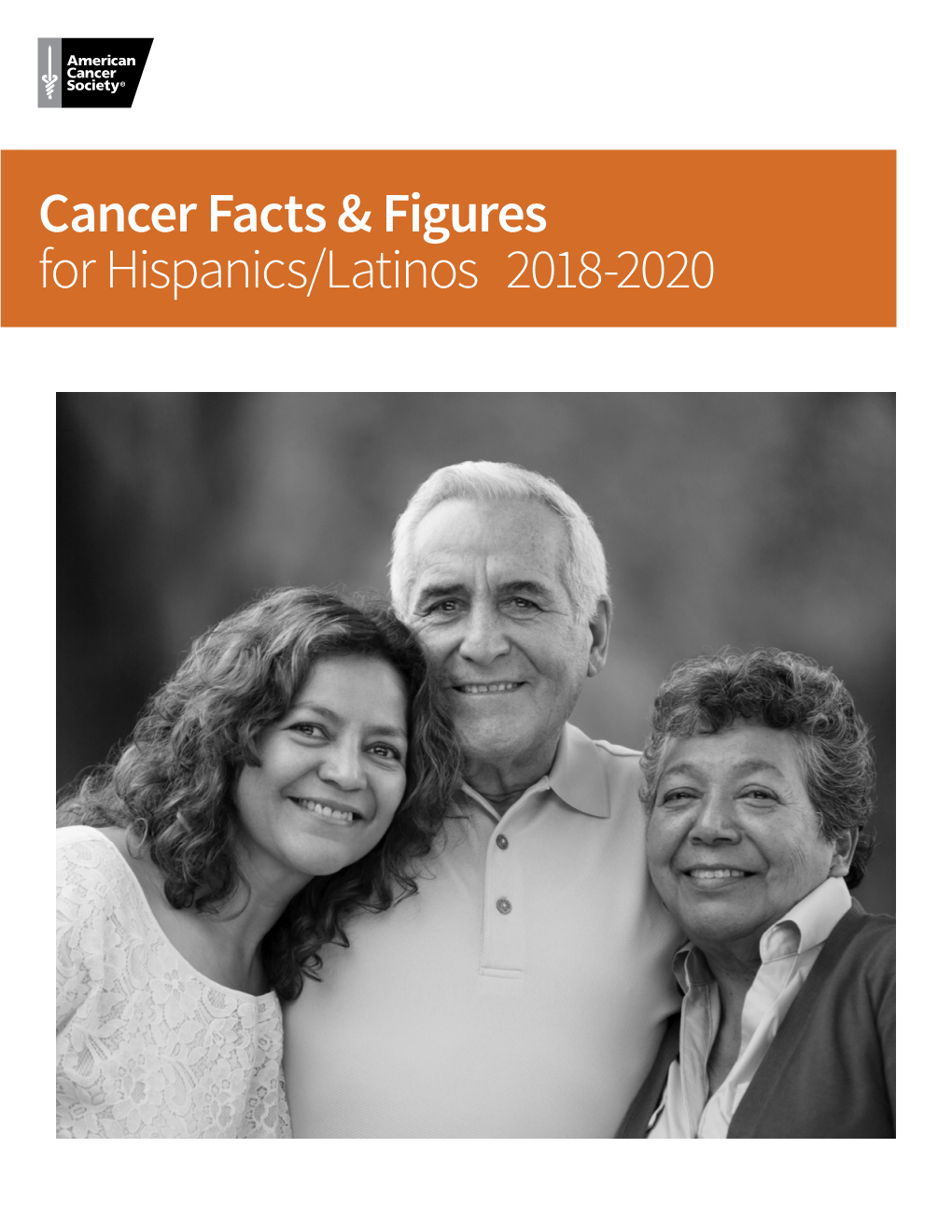 Cancer Facts & Figures for Hispanics/Latinos