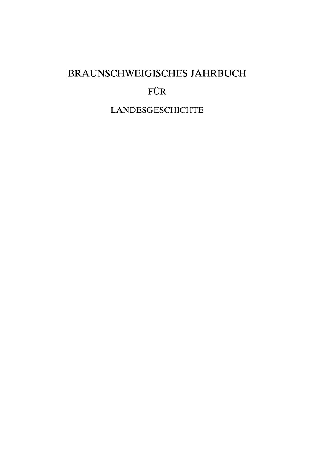 Braunschweigisches Jahrbuch Für Landesgeschichte Band 90