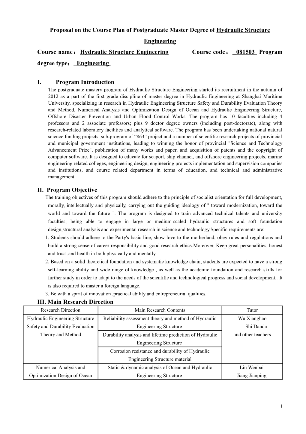 Proposal on the Course Plan of Postgraduate Master Degree of Hydraulic Structure Engineering