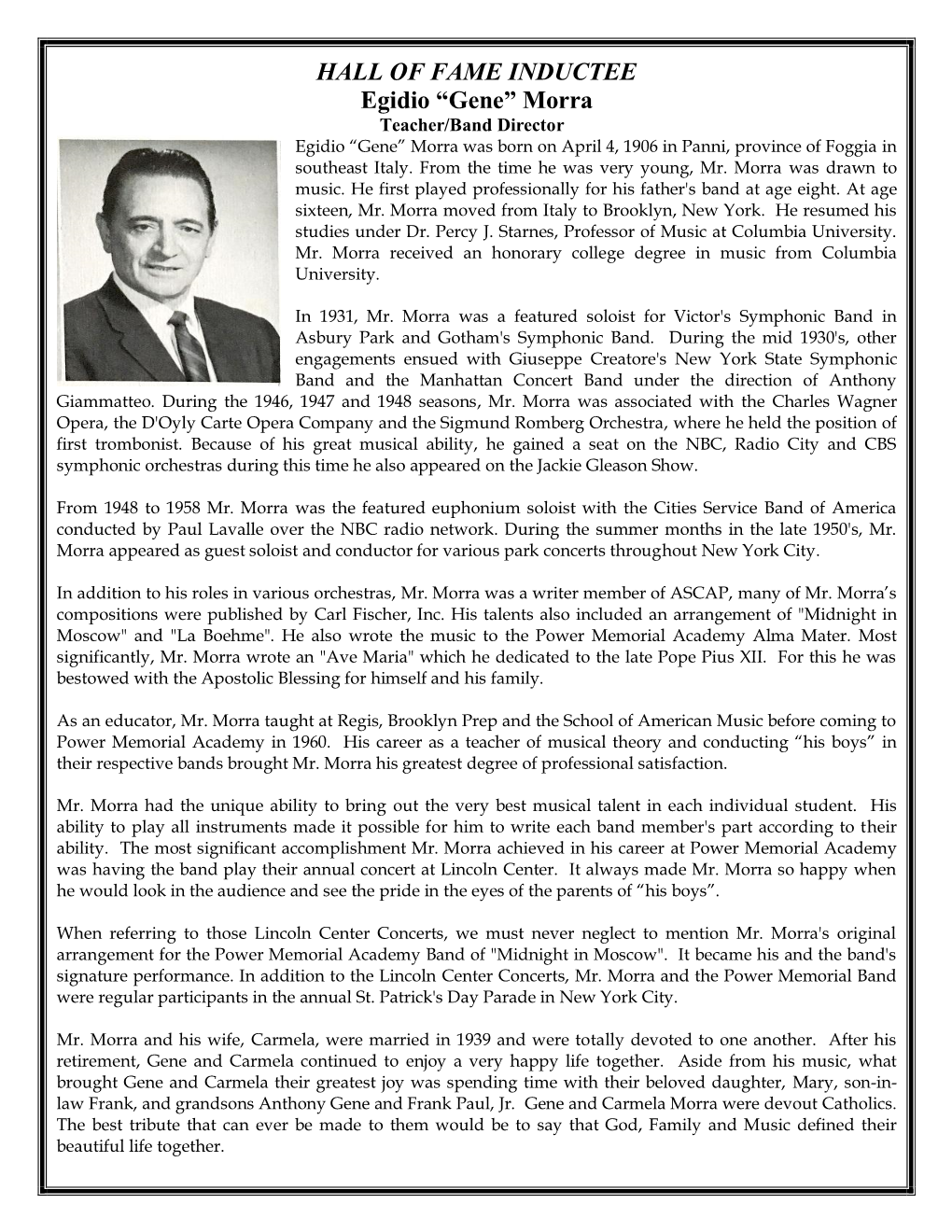 HALL of FAME INDUCTEE Egidio “Gene” Morra Teacher/Band Director Egidio “Gene” Morra Was Born on April 4, 1906 in Panni, Province of Foggia in Southeast Italy