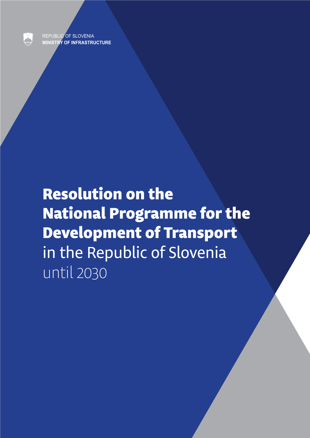 In the Republic of Slovenia Until 2030