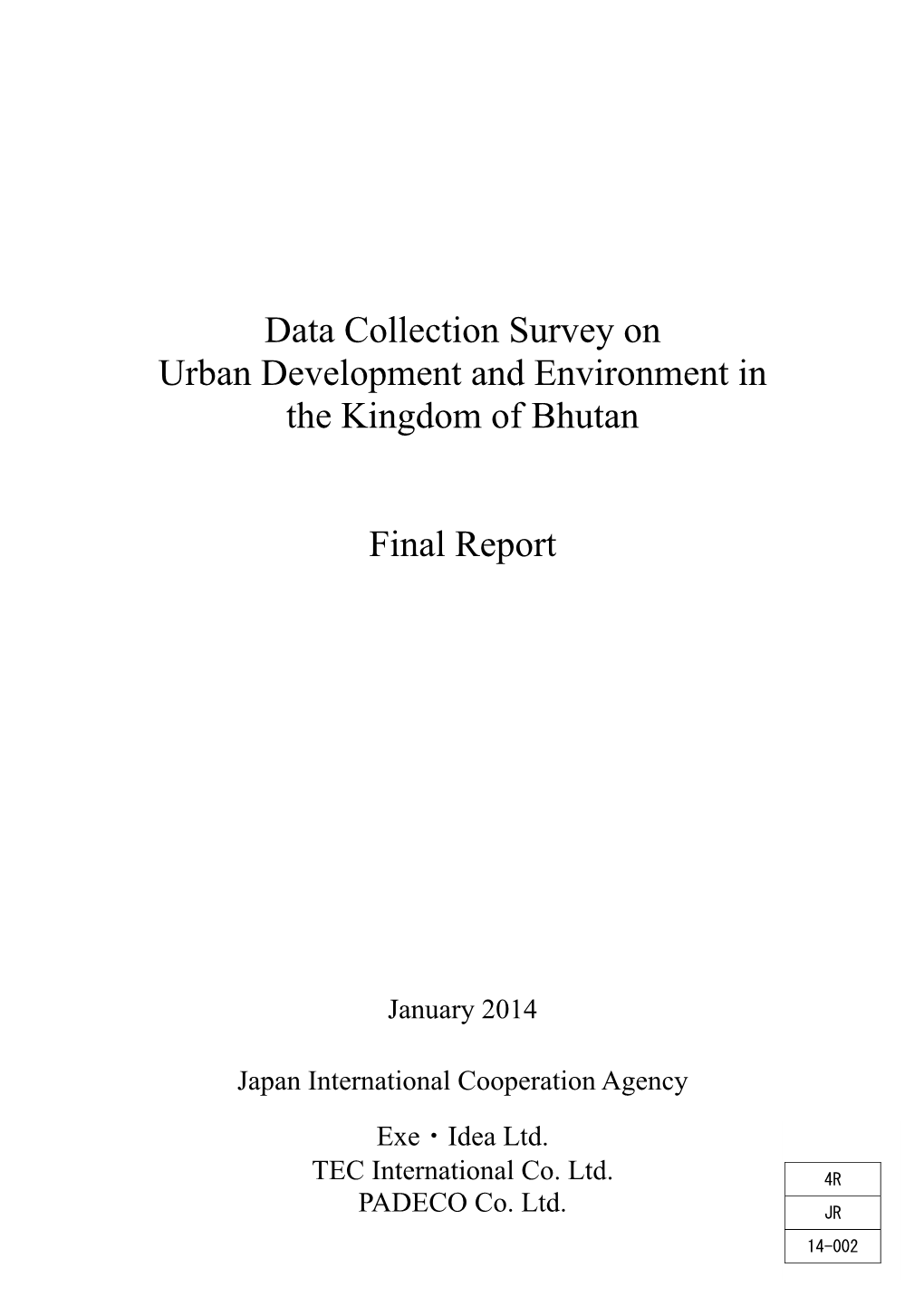 Data Collection Survey on Urban Development and Environment in the Kingdom of Bhutan