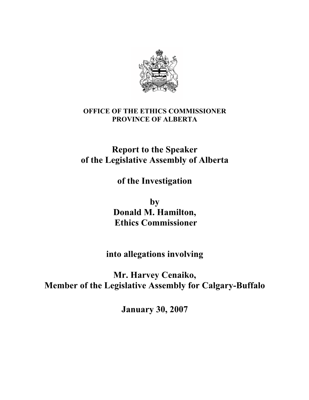 Report to the Speaker of the Legislative Assembly of Alberta Of