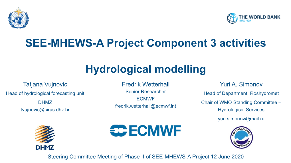 SEE-MHEWS-A Project Component 3 Activities Hydrological Modelling