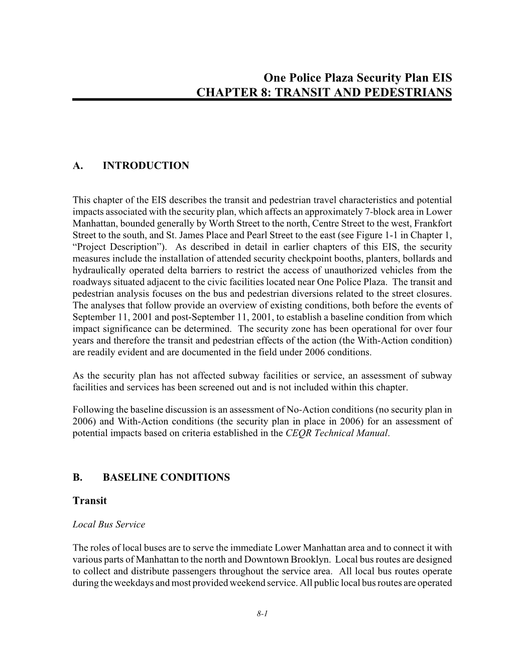 One Police Plaza Security Plan EIS CHAPTER 8: TRANSIT and PEDESTRIANS