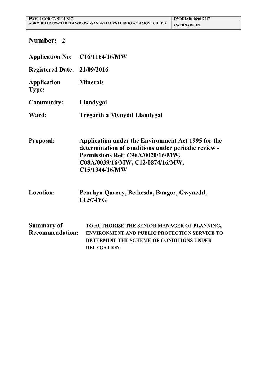 Application No. C16/1164/16/MW Penrhyn Quarry, Bethesda PDF 642