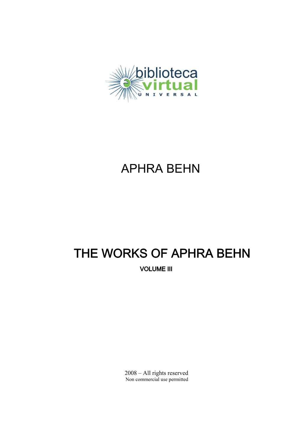 Aphra Behn the Works of Aphra Behn