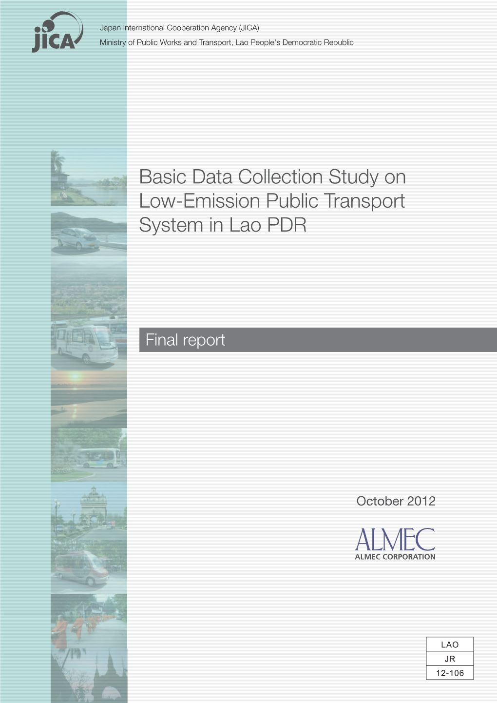 Basic Data Collection Study on Low-Emission Public Transport System in Lao PDR