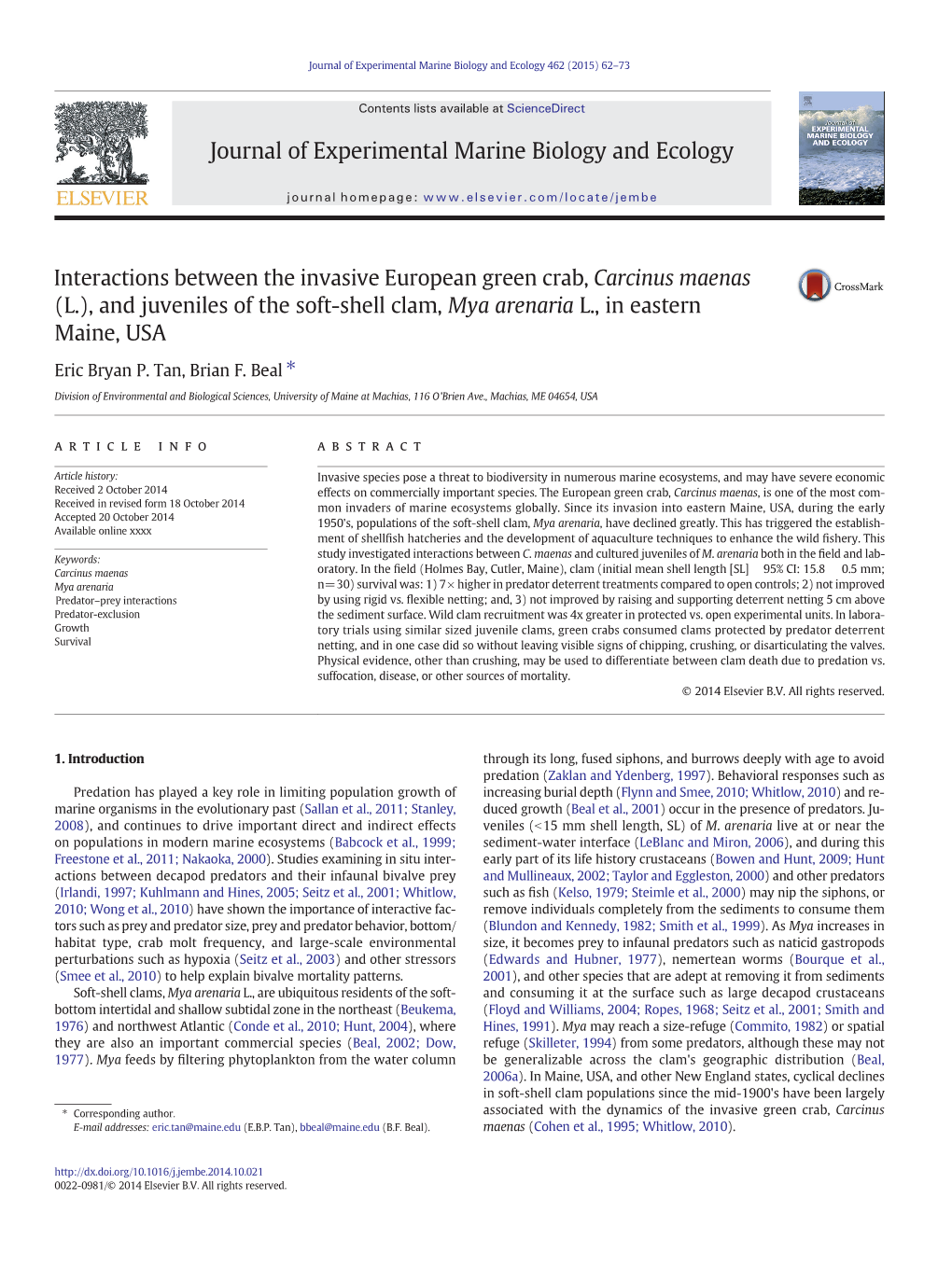 Interactions Between the Invasive European Green Crab, Carcinus Maenas (L.), and Juveniles of the Soft-Shell Clam, Mya Arenaria L., in Eastern Maine, USA