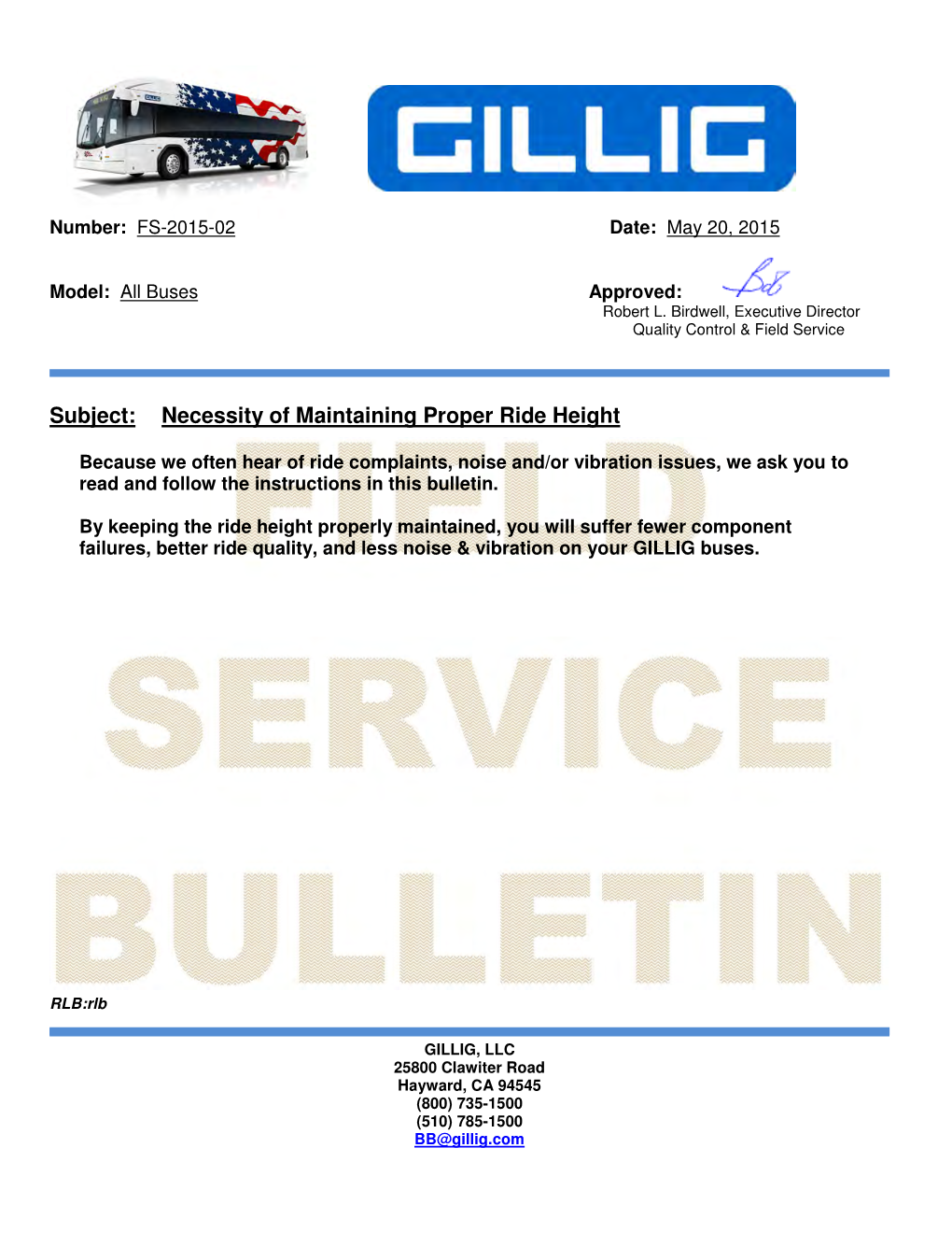 RIDE HEIGHT ADJUSTMENT Maintaining the Proper Suspension Ride Height Plays an Important Role in Maximizing Bus Component Life As Well As Providing a Comfortable Ride