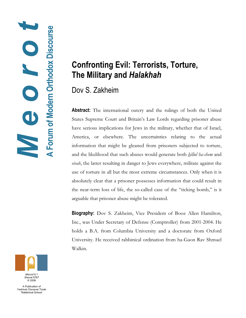 Confronting Evil: Terrorists, Torture, the Military and Halakhah Meorot a Forum of Modern Orthodox Discourse