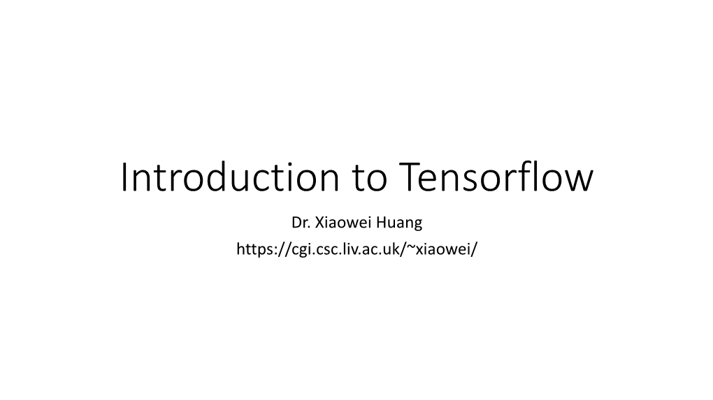 Introduction to Tensorflow Dr