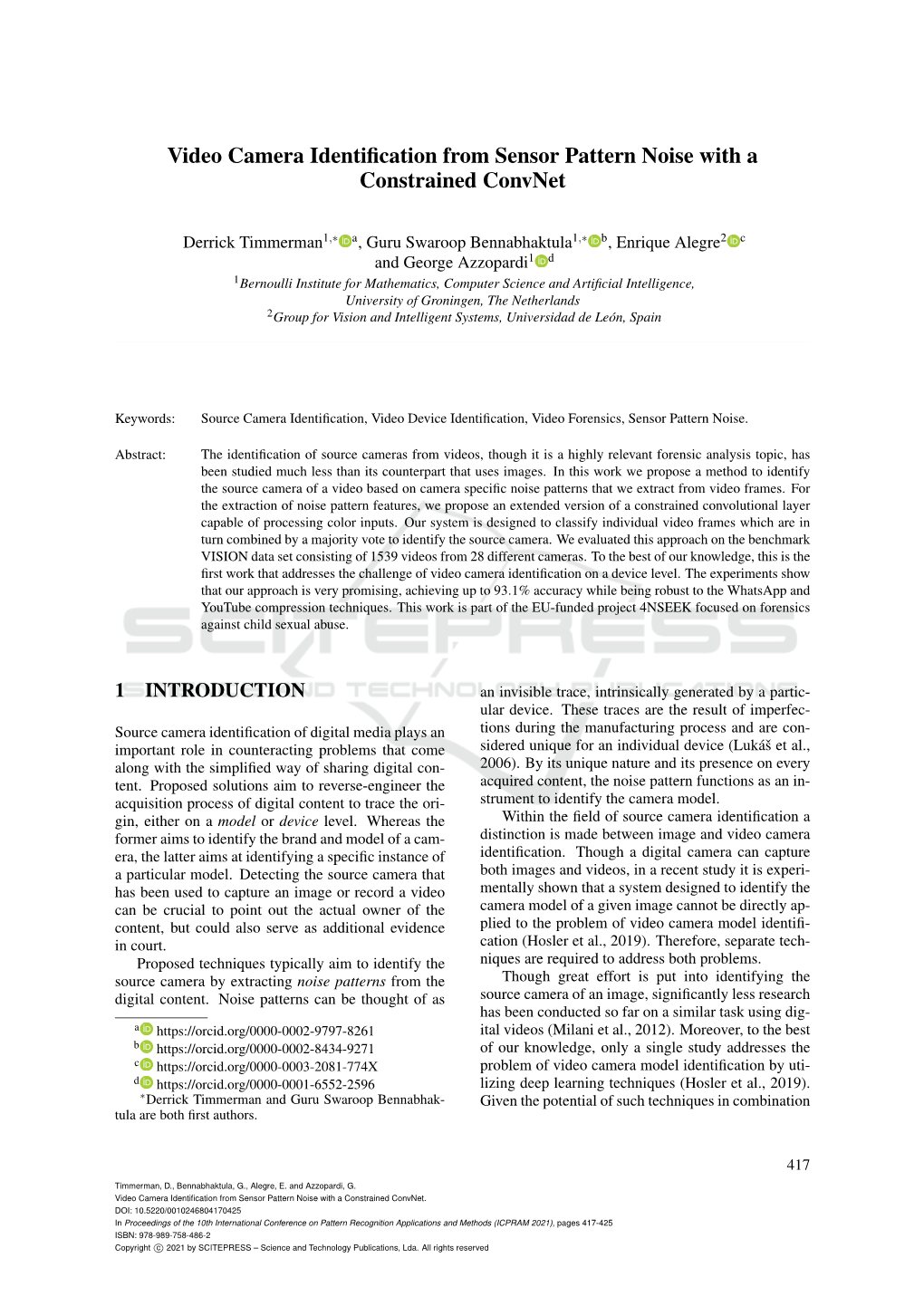 Video Camera Identification from Sensor Pattern Noise with A