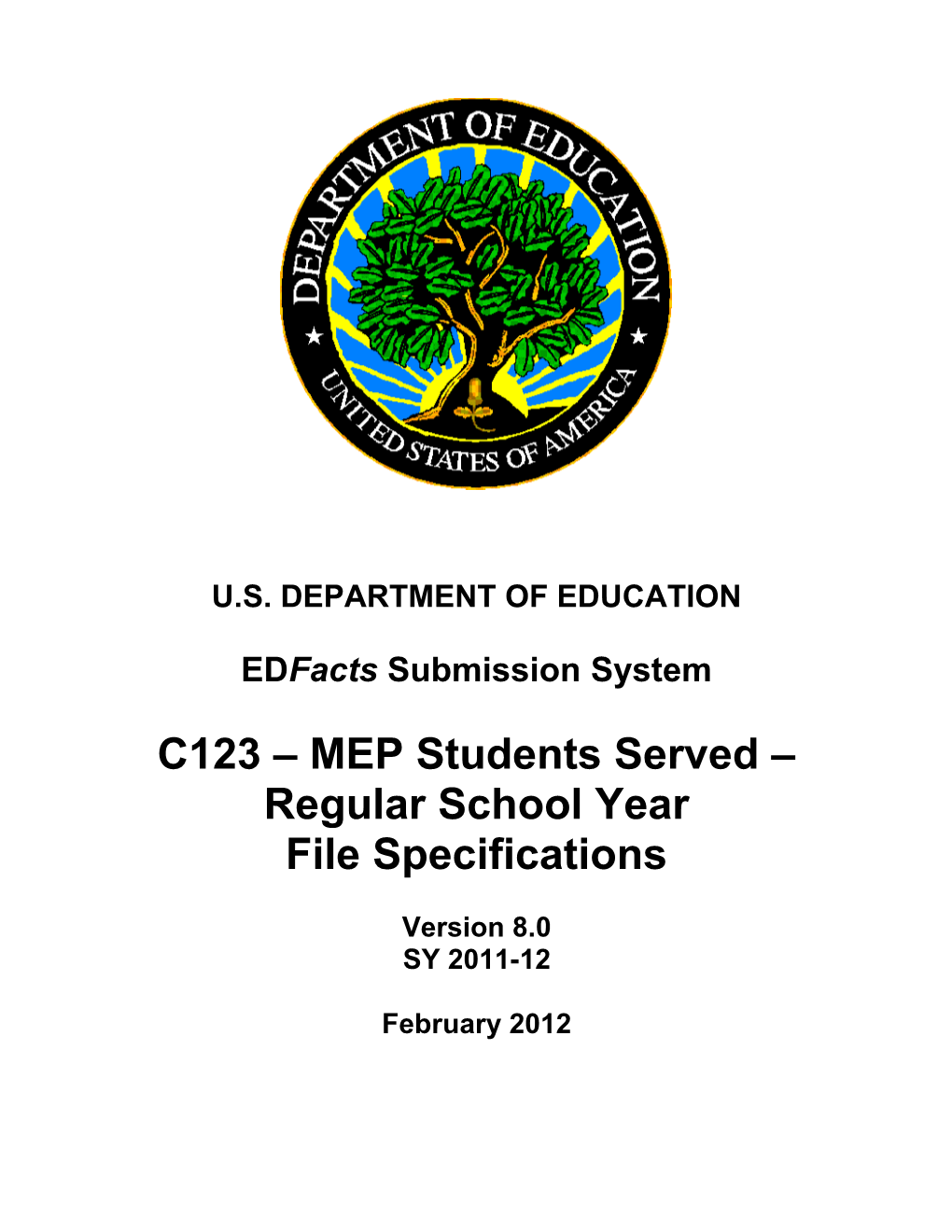 MEP Students Served Regular School Year File Specifications