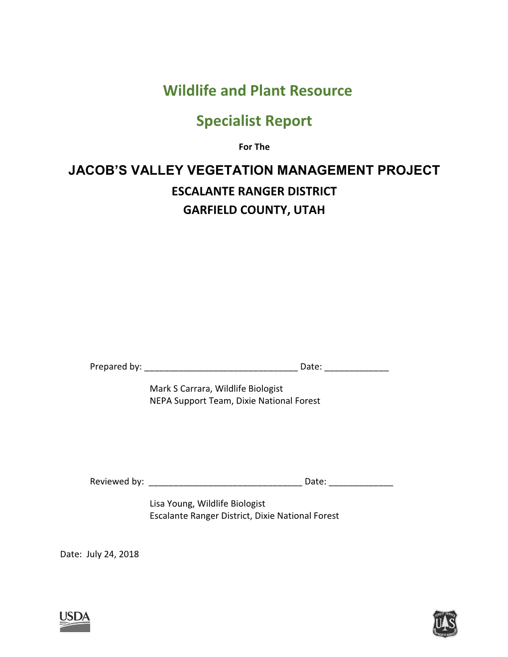 Wildlife and Plant Resource Specialist Report