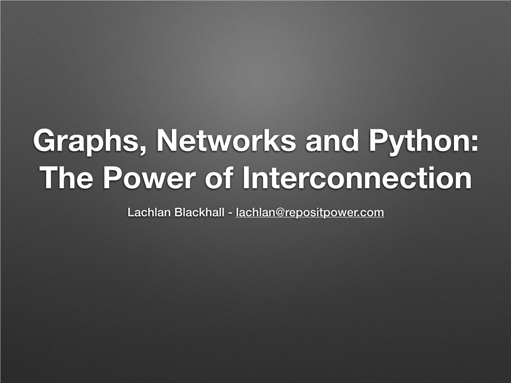 Graphs Networks and Python