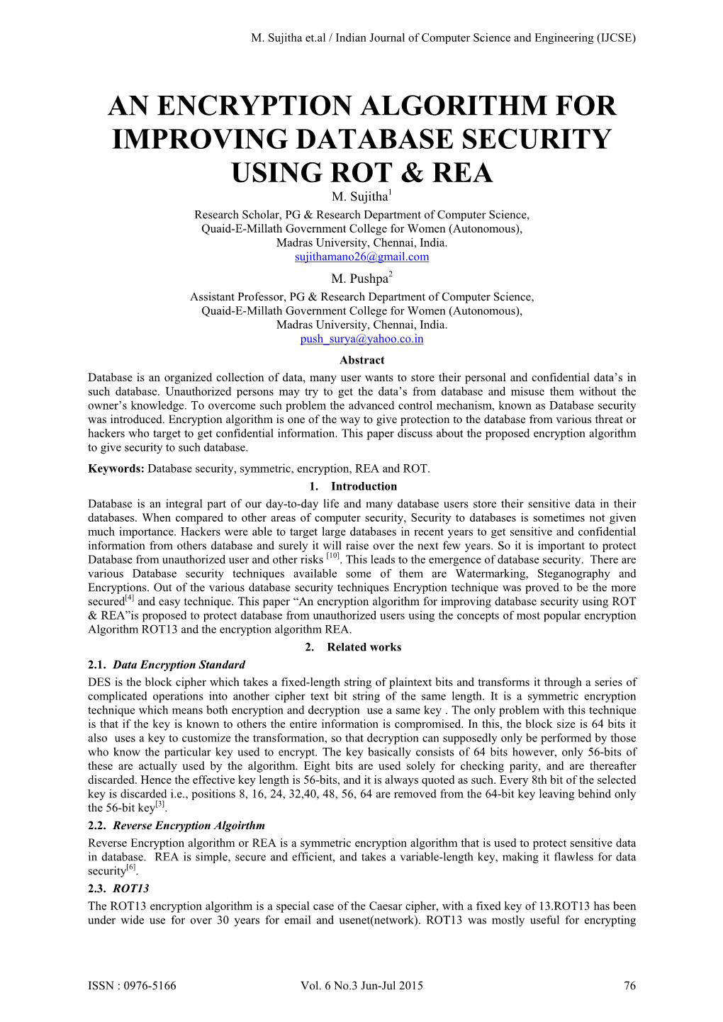 An Encryption Algorithm for Improving Database Security Using Rot & Rea M