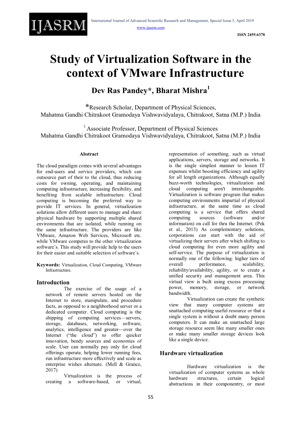 Study of Virtualization Software in the Context of Vmware Infrastructure Dev Ras Pandey*, Bharat Mishra1