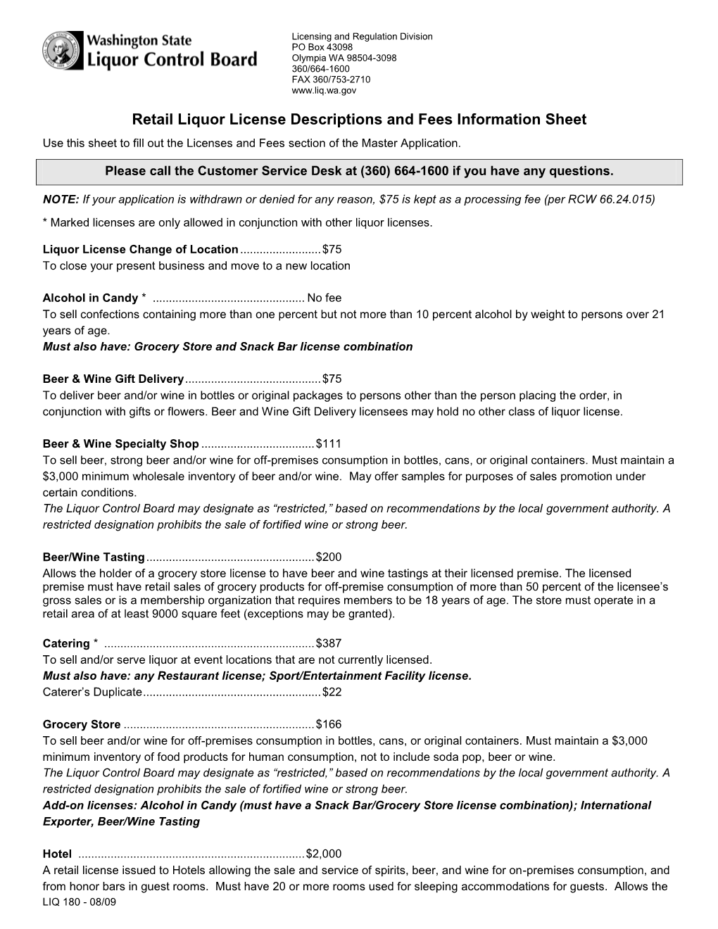 Retail Liquor License Descriptions and Fees Information Sheet Use This Sheet to Fill out the Licenses and Fees Section of the Master Application