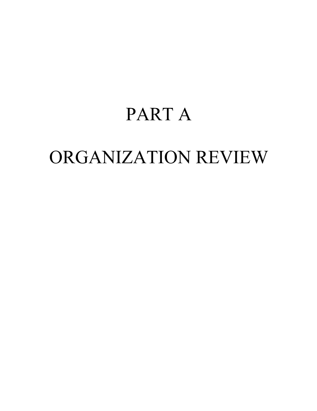 E:\PART AORGANIZATION REVIEW.Wpd