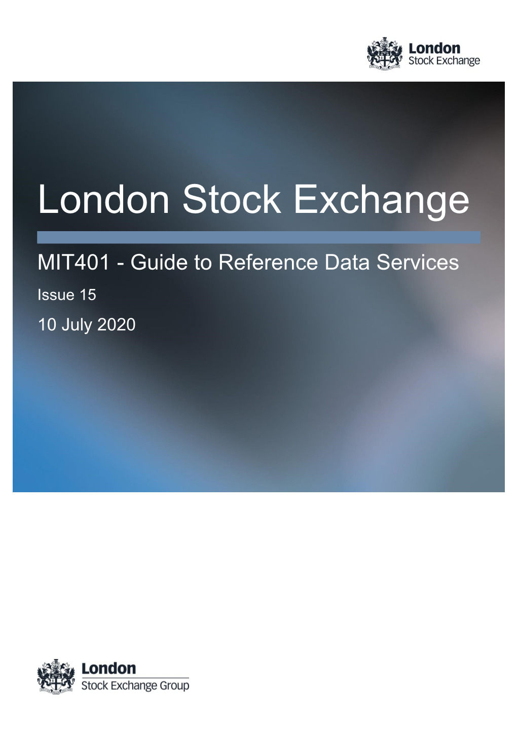 MIT401 - Guide to Reference Data Services Issue 15 10 July 2020