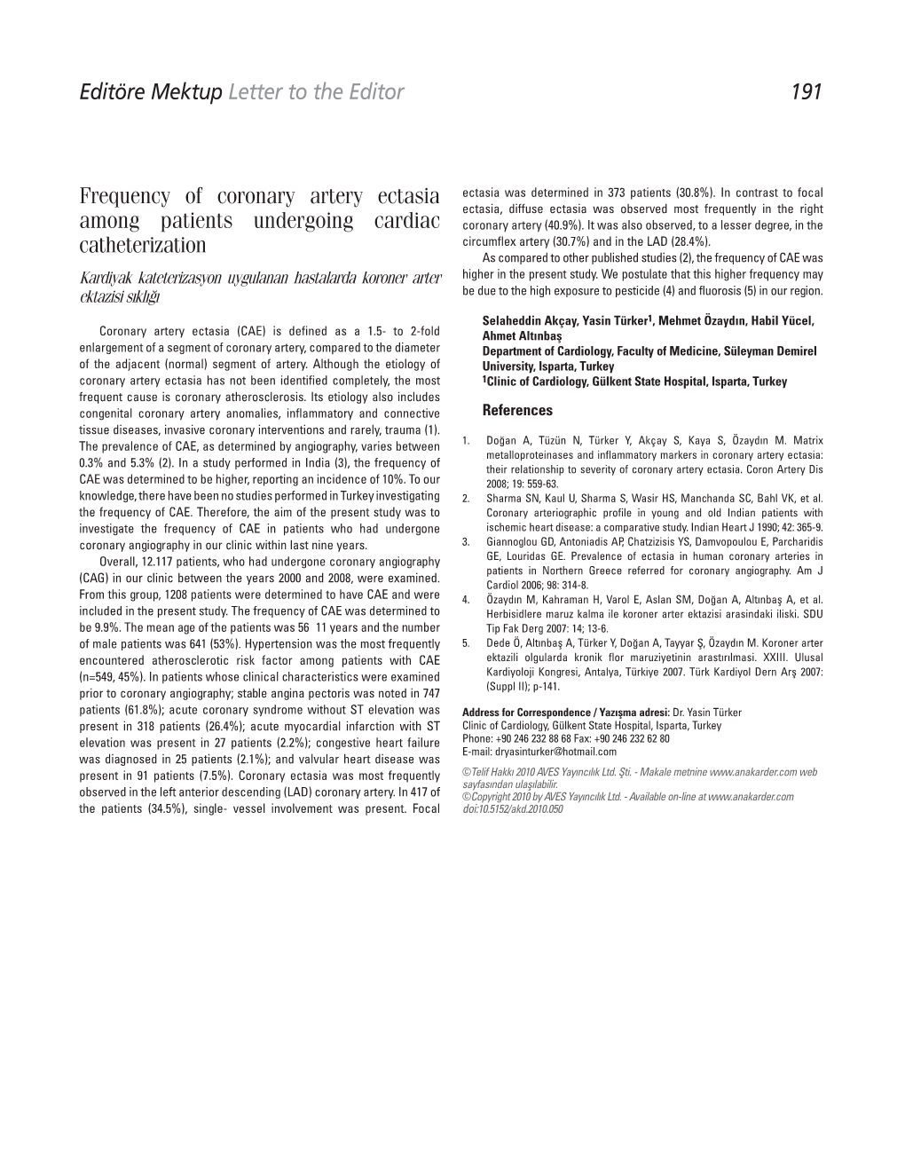 Frequency of Coronary Artery Ectasia Among Patients Undergoing Cardiac