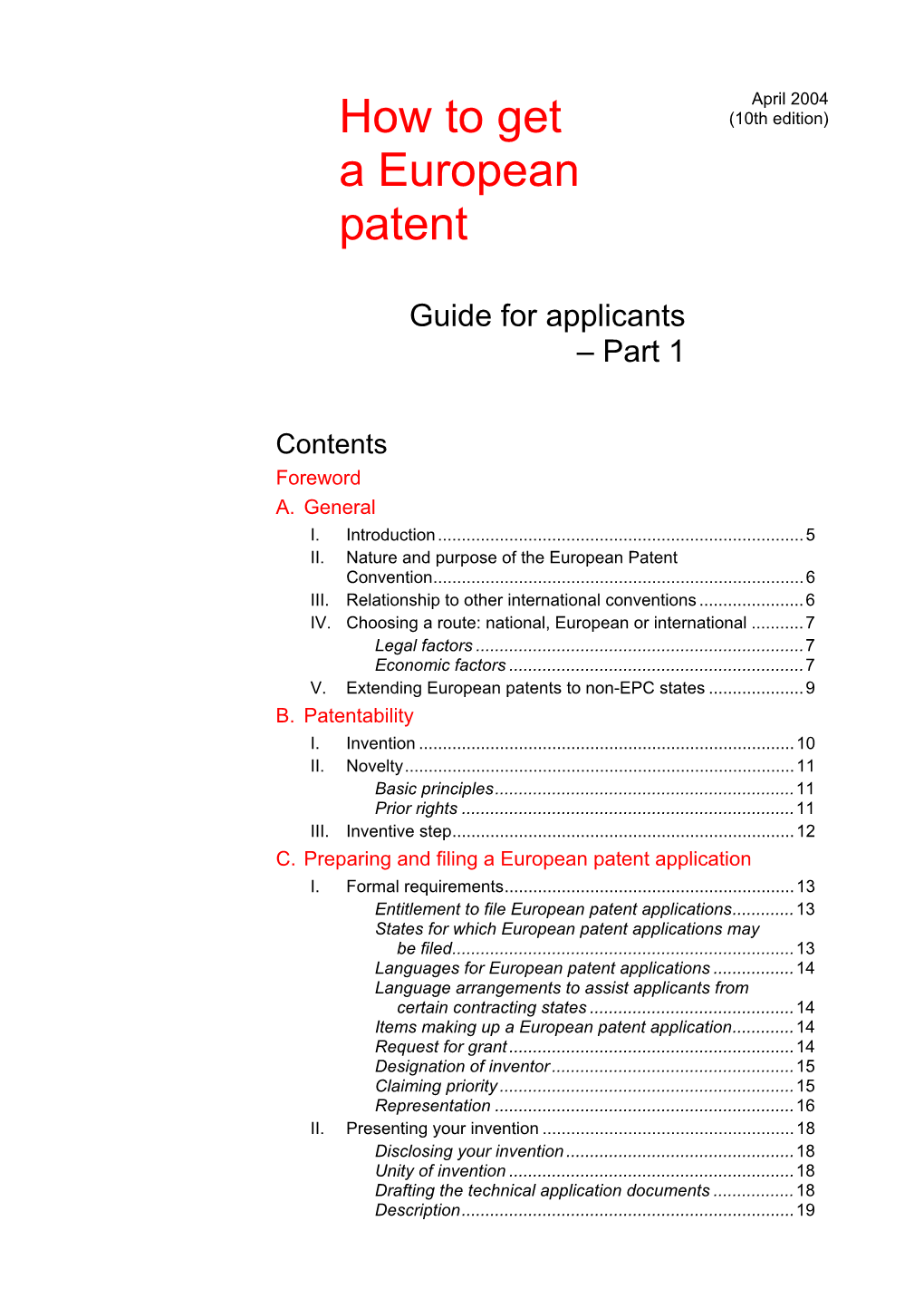 How to Get a European Patent, Guide for Applicants – Part 2, Euro-PCT, 2Nd Edition, April 2002, See Point 8 Below)
