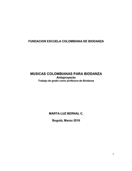MUSICAS COLOMBIANAS PARA BIODANZA Anteproyecto Trabajo De Grado Como Profesora De Biodanza