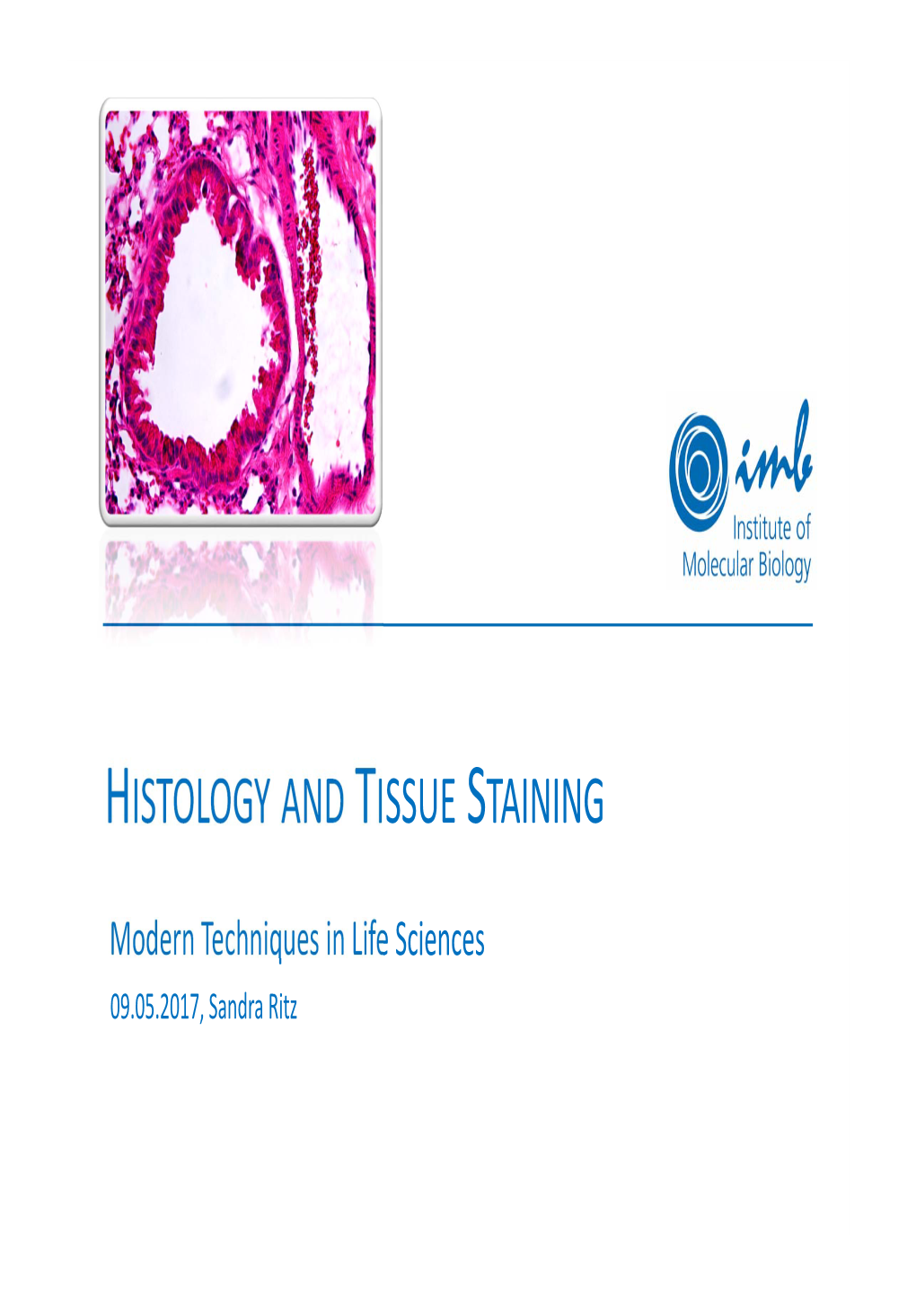 Histology and Tissue Staining