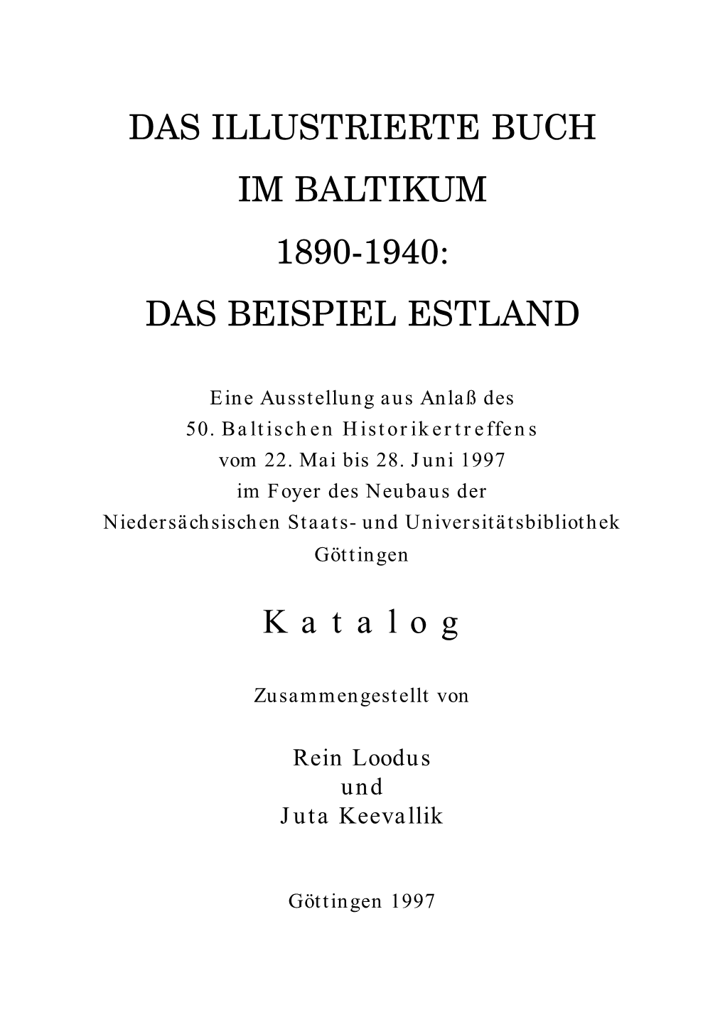 Das Illustrierte Buch Im Baltikum 1890-1940: Das Beispiel Estland