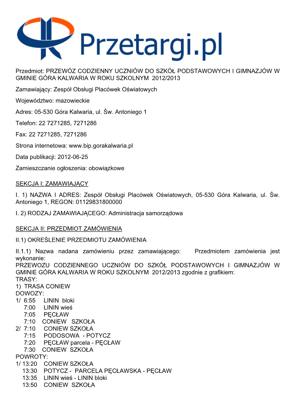 Przewóz Codzienny Uczniów Do Szkół Podstawowych I Gimnazjów W Gminie Góra Kalwaria W Roku Szkolnym 2012/2013