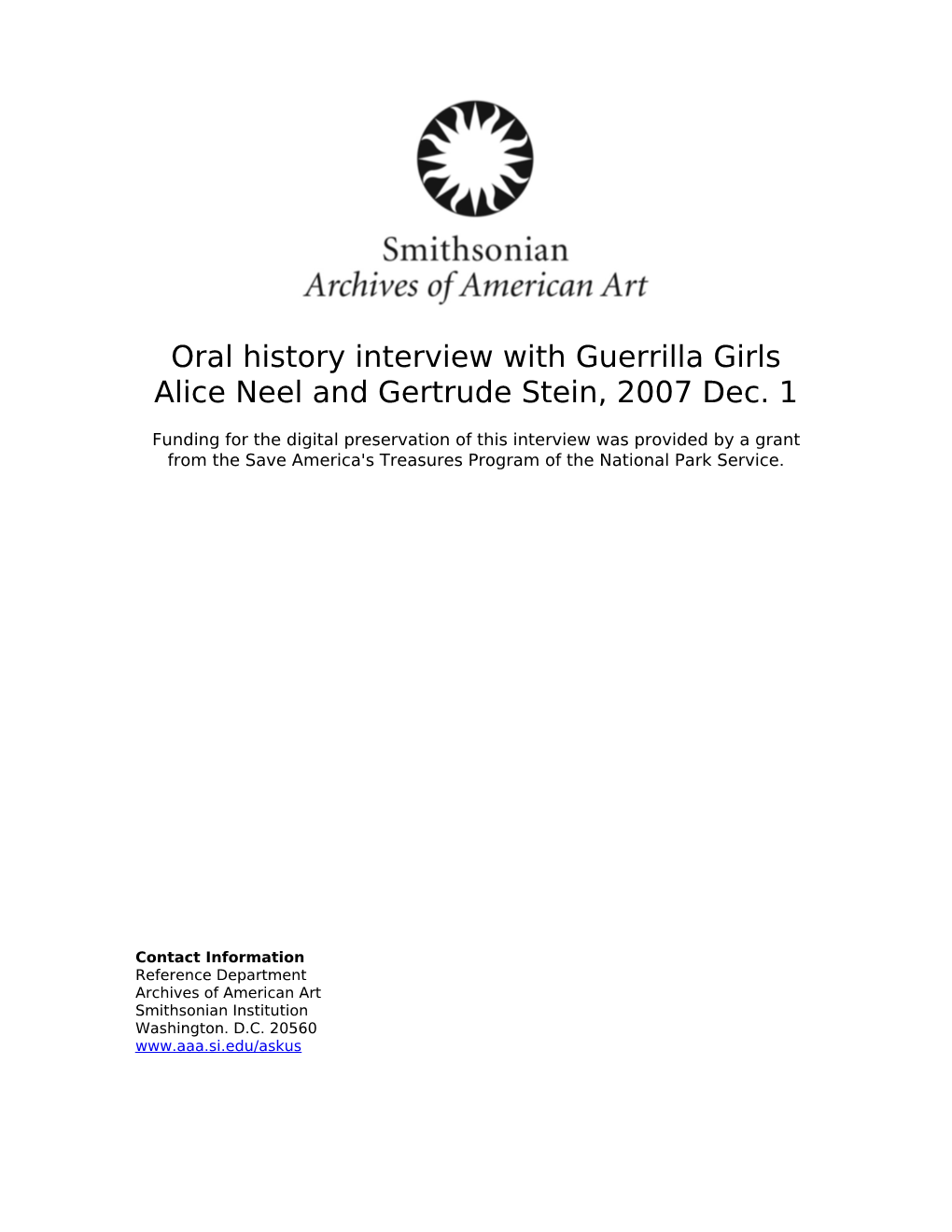 Oral History Interview with Guerrilla Girls Alice Neel and Gertrude Stein, 2007 Dec. 1