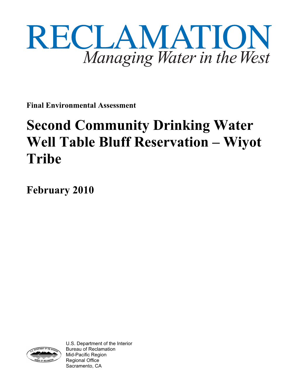 Second Community Drinking Water Well Table Bluff Reservation – Wiyot Tribe