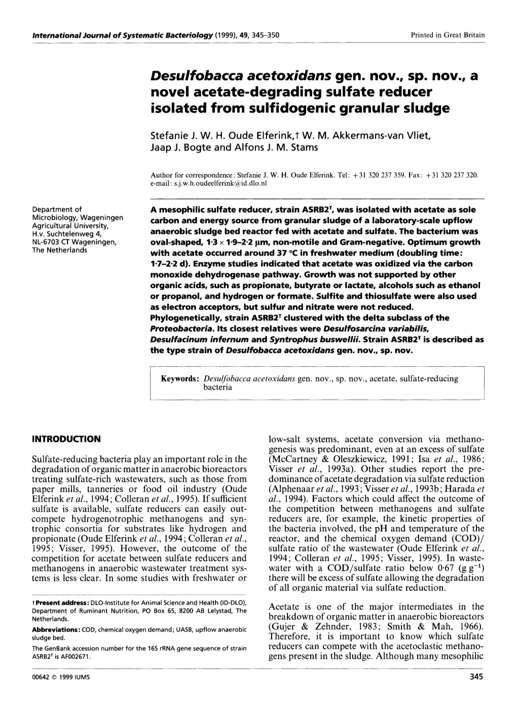 Desulfobacca Acetoxidans Gen. Nov., Sp. Nov., a Novel Acetate-Degrading Sulfate Reducer Isolated from Sulf Idogenic Granular Sludge