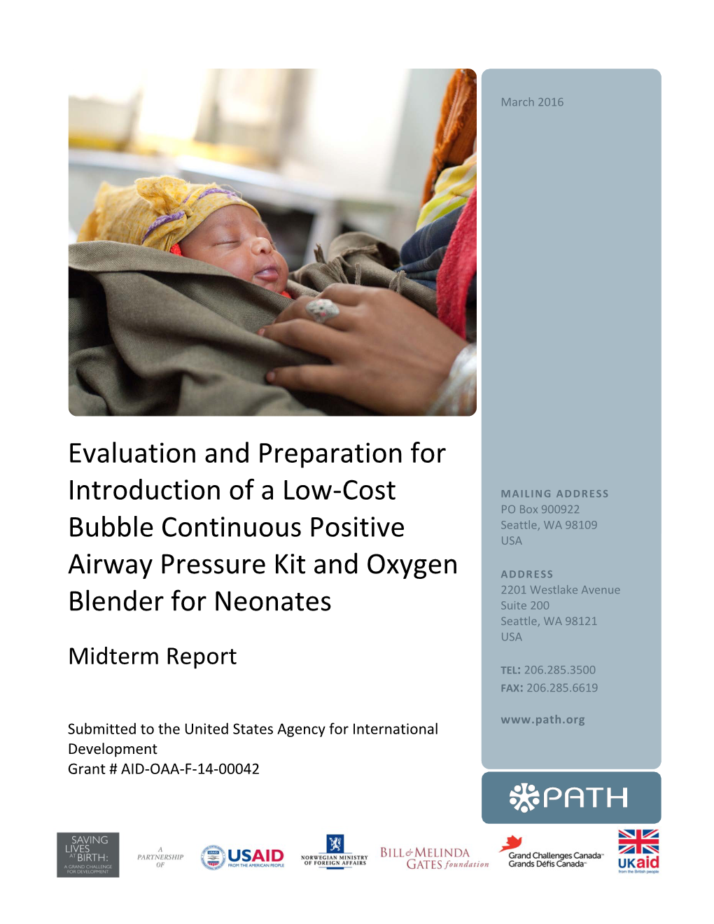 Evaluation and Preparation for Introduction of a Low-Cost Bubble