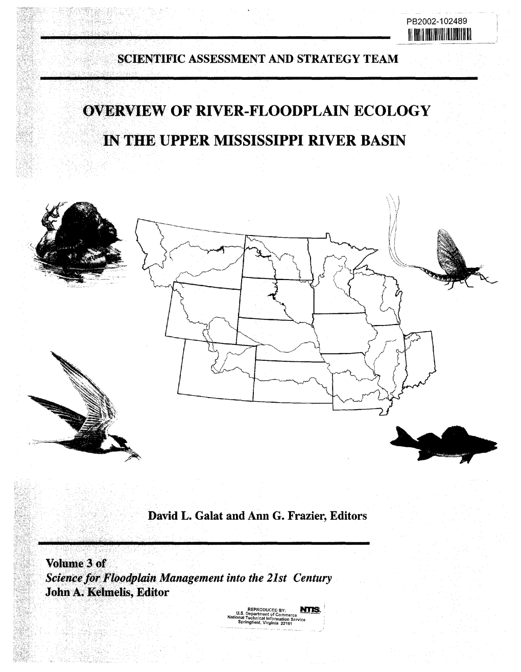 VERI7'iewof RIVER-FLOODPLAIN ECOLOGY in Fue UPPER MISSISSIPPI RIVER BASIN