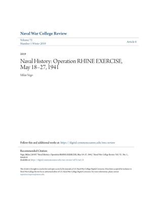 Naval History: Operation RHINE EXERCISE, May 18–27, 1941 Milan Vego