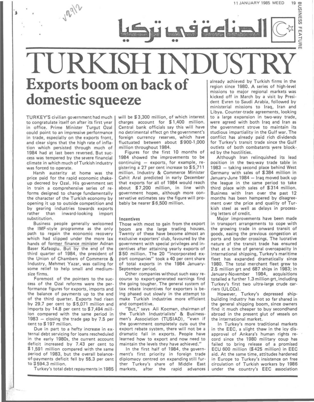 TURKISH INDUSTRY Already Achieved by Turkish Firms in the Region Since 1980