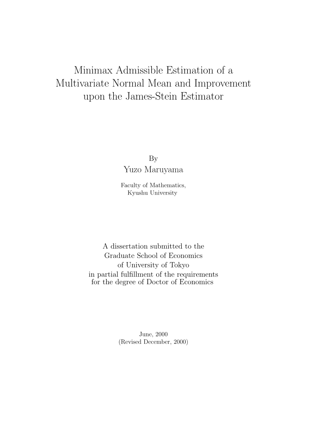 Minimax Admissible Estimation of a Multivariate Normal Mean and Improvement Upon the James-Stein Estimator