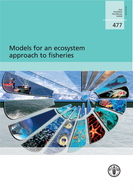 Models for an Ecosystem Approach to Fisheries Models for an Ecosystem Approach to Fisheries