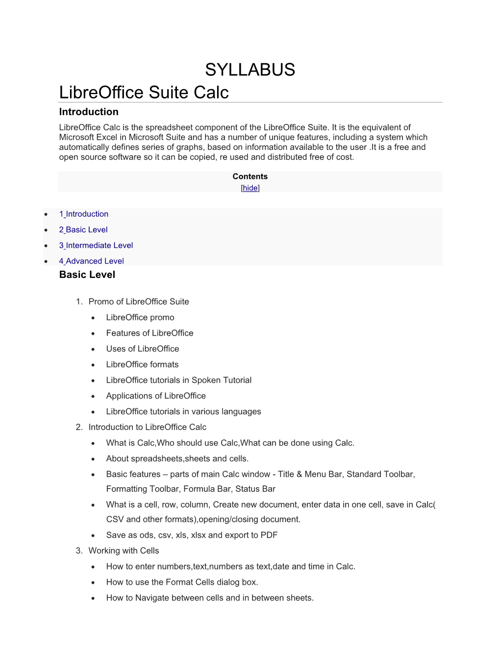 SYLLABUS Libreoffice Suite Calc Introduction Libreoffice Calc Is the Spreadsheet Component of the Libreoffice Suite